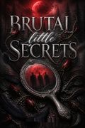 Brutal Little Secrets