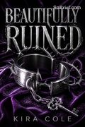 Beautifully Ruined