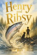 Henry and Ribsy