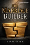 The Marriage Builder