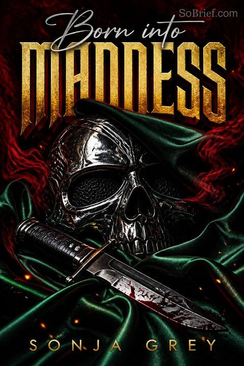 Born into Madness