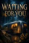 Waiting for You