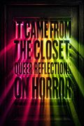 It Came from the Closet