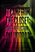It Came from the Closet
