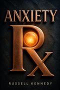 Anxiety Rx