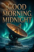 Good Morning, Midnight