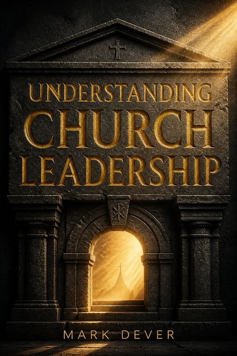 Understanding Church Leadership