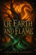 Of Earth and Flame