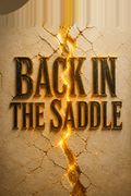 Back in the Saddle