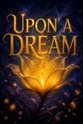 Upon a Dream