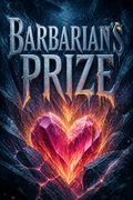 Barbarian's Prize