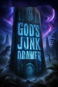 God's Junk Drawer