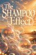 The Shampoo Effect