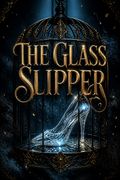 The Glass Slipper