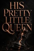 His Pretty Little Queen