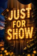 Just for Show
