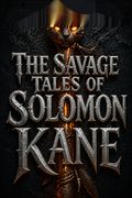 The Savage Tales of Solomon Kane