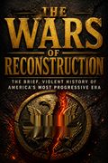 The Wars of Reconstruction
