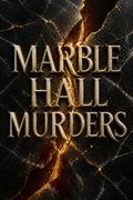 Marble Hall Murders