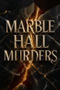 Marble Hall Murders