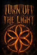 Turn Off the Light