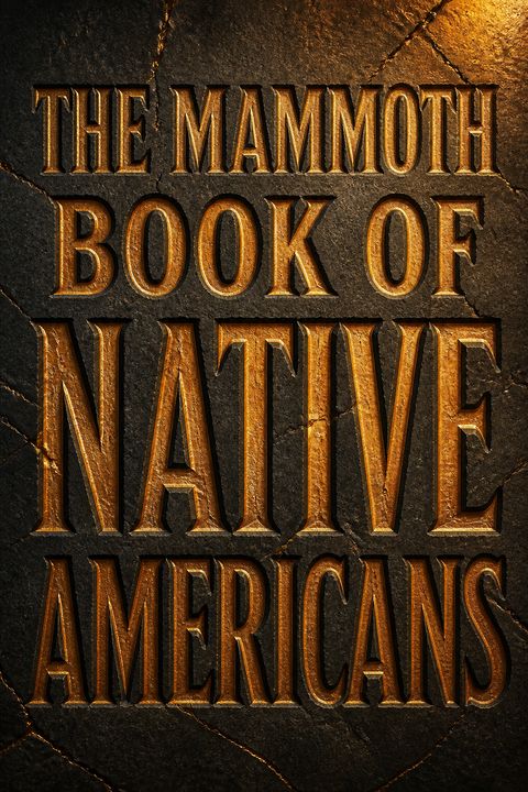 The Mammoth Book of Native Americans by Jon E. Lewis