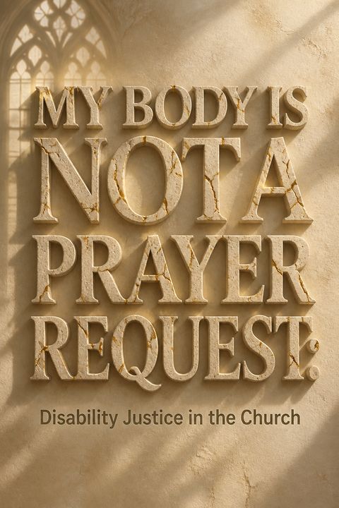 My Body Is Not a Prayer Request by Amy Kenny