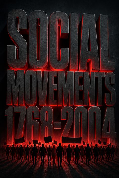 Social Movements, 1768-2004 by Charles Tilly