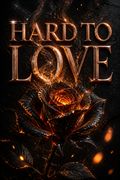 Hard to Love