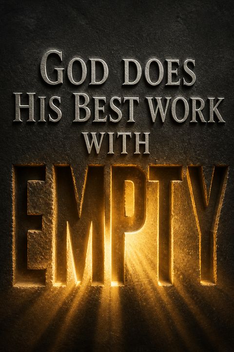 God Does His Best Work with Empty by Nancy Guthrie