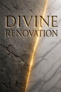 Divine Renovation
