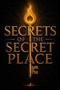 Secrets of the Secret Place