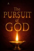 The Pursuit of God