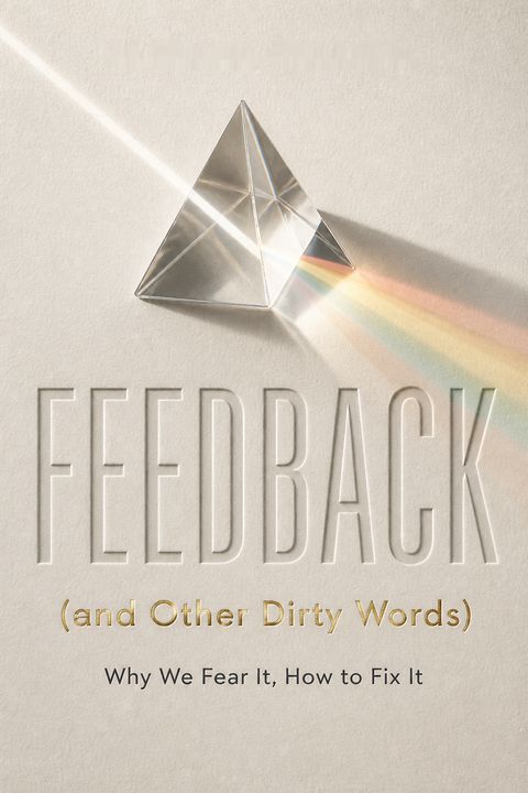 Feedback (and Other Dirty Words) by M. Tamra Chandler