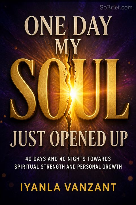 One Day My Soul Just Opened Up