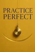 Practice Perfect