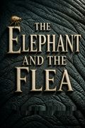 The Elephant And The Flea