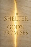 The Shelter of God's Promises