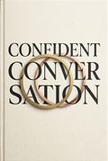 Confident Conversation