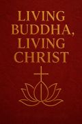 Living Buddha, Living Christ