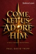 Come, Let Us Adore Him