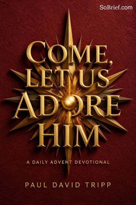 Come, Let Us Adore Him