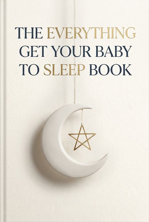 The Everything Get Your Baby To Sleep Book by Cynthia MacGregor