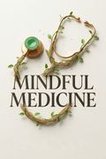 Mindful Medicine