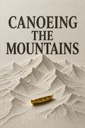 Canoeing the Mountains