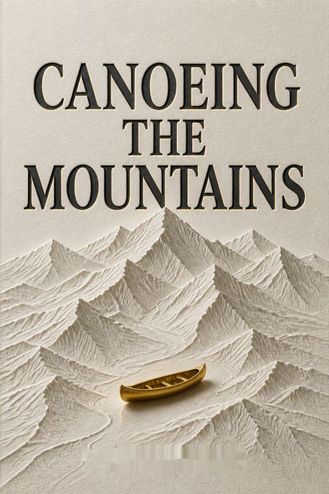 Canoeing the Mountains by Tod Bolsinger