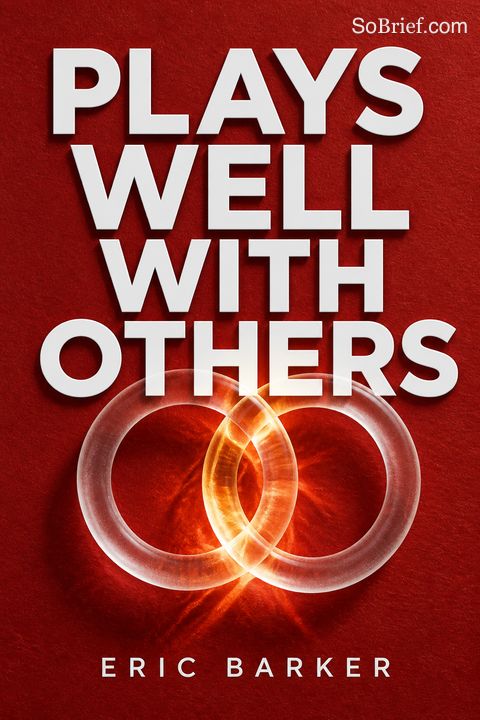 Plays Well with Others