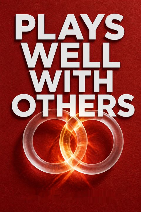 Plays Well with Others