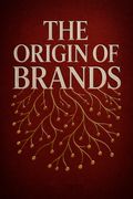 The Origin of Brands