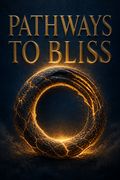 Pathways to Bliss
